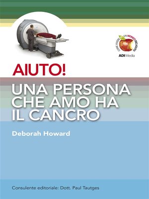 cover image of AIUTO! Una persona che amo ha il cancro